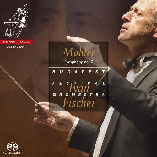 Fischer, Ivan: Mahler: Symphony No.7 - SUPER-AUDIO CD