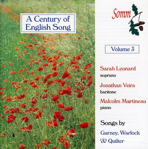 Gurney / Warlock / Quilter / Leonard / Veira: Century of English Song 3