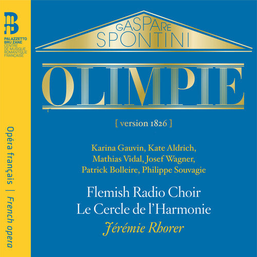 Gaspare Spontini: Olimpie - COMPACT DISCS