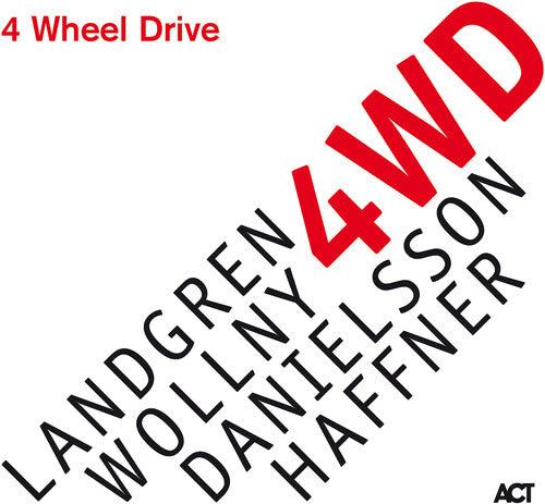 Wollny, Michael / Landgren, Nils / Haffner, Wolfgang: Four Wheel Drive - COMPACT DISCS
