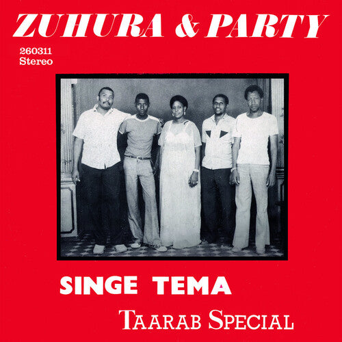 Zuhura & Party: Singe Tema: Taarab Special