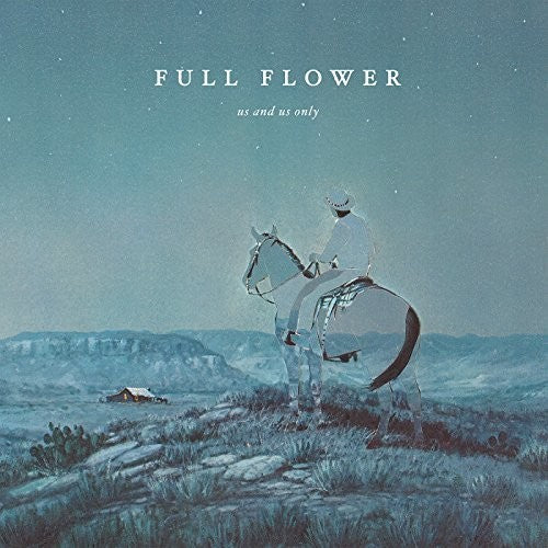 Us and Us Only: Full Flower - COMPACT DISCS