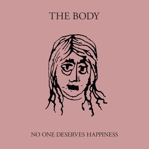 The Body: No One Deserves Happiness - VINYL LP