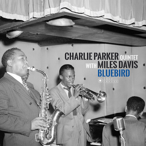 Parker, Charlie Quintet: Bluebird