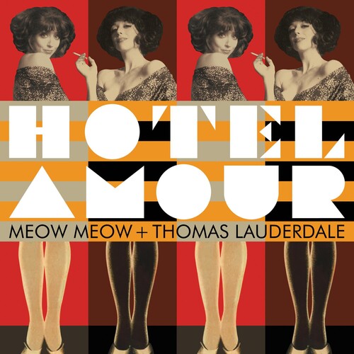 Meow Meow / Lauderdale, Thomas: Hotel Amour