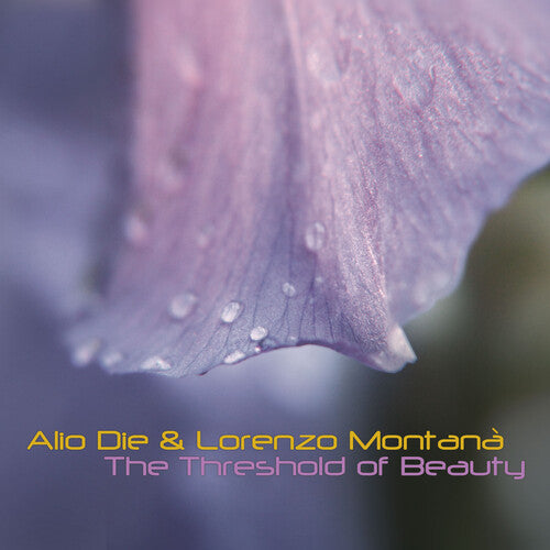 Alio Die & Lorenzo Montana: The Threshold Of Beauty