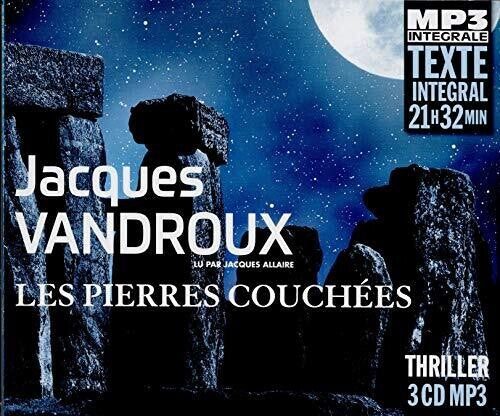 Vandroux / Allaire: Pierres Couchees