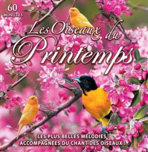 Les Oiseaux Du Printemps / Various: Les Oiseaux Du Printemps / Various