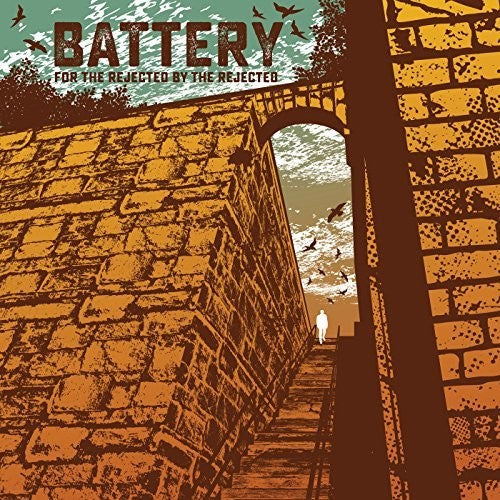 Battery: For The Rejected By The Rejected