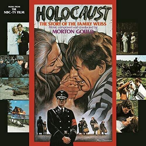 Gould, Morton: Holocaust: The Story of the Family Weiss (Holocaust) (Music From the NBC TV Film)