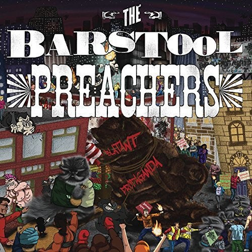 Barstool Preachers: Blatant Propaganda