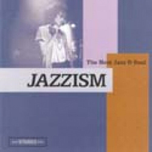 Jazzism / Various: Jazzism