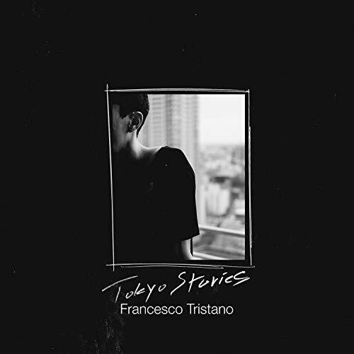 Tristano, Francesco: Tokyo Stories (Blu-Spec CD2)