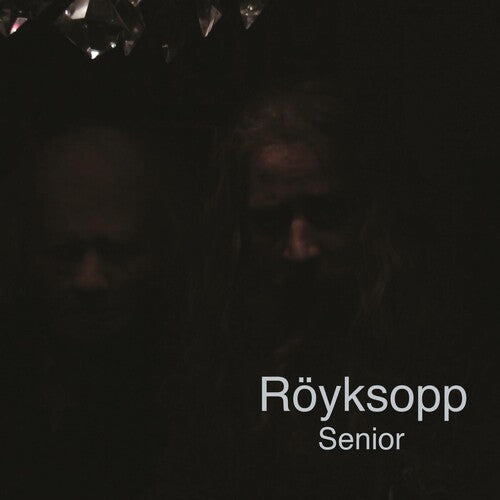 Royksopp: Senior