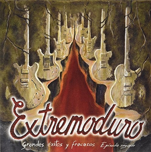 Extremoduro: Grandes Exitos Y Fracasos Episodio Segundo