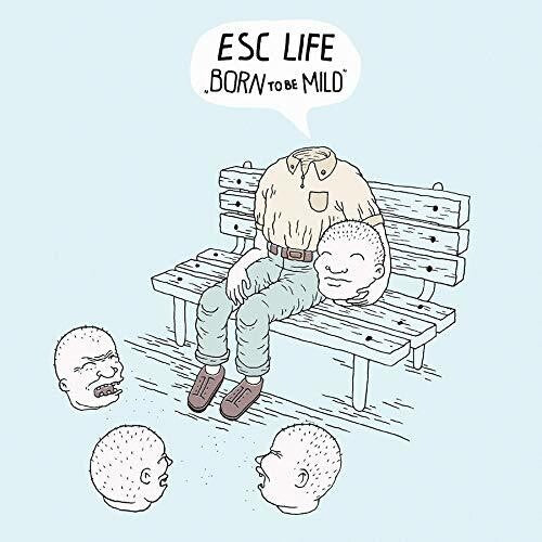 Esc Life: Born To Be Mild