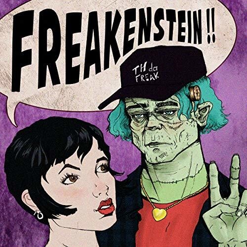 Th Da Freak: Freakenstein