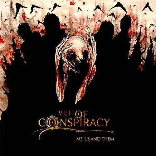 Veil of Conspiracy: Me Us & Them