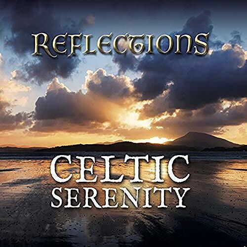 Celtic Serenity: Reflections