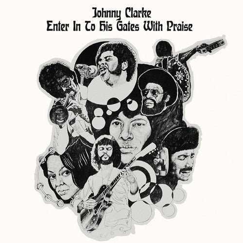 Johnny Clarke: Enter Into His Gates With Praise - COMPACT DISCS