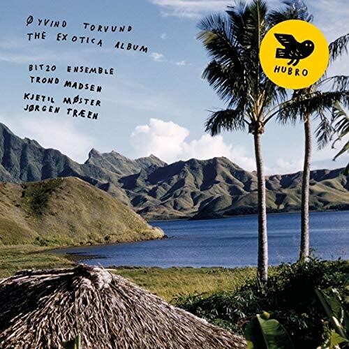 Torvund, Oyvind / Bit20 Ensemble / Moster / Traee: Exotica Album