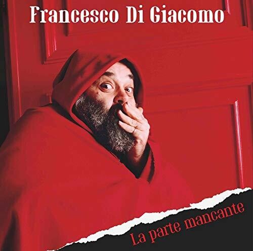 Di Giacomo, Francesco: La Parte Mancante