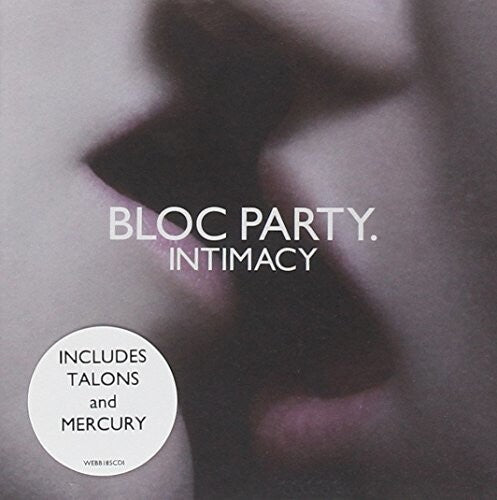 Bloc Party: Intimacy