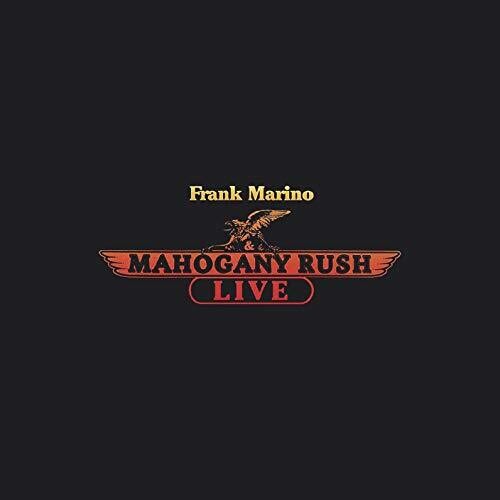 Marino, Frank / Mahogany Rush: Live