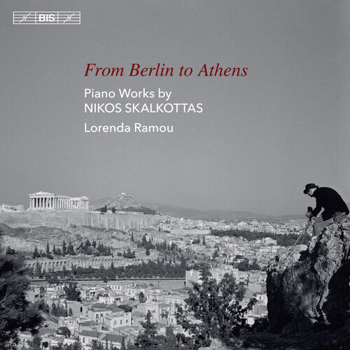 Skalkottas / Ramou: From Berlin to Athens - SUPER-AUDIO CD