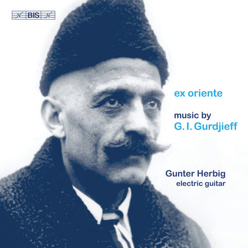 Gurdjieff / Herbig: Ex Oriente