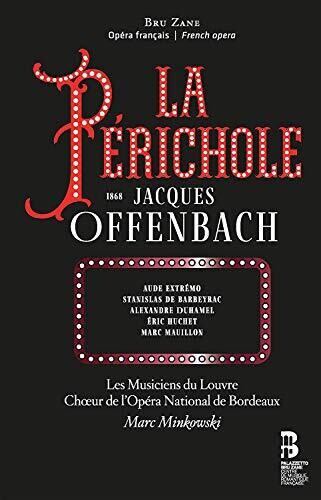 Offenbach / Musiciens Du Louvre: Perichole