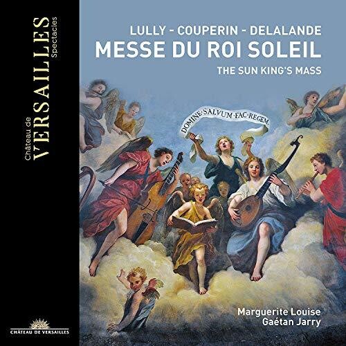 Couperin / Louise / Jarry: Messe Du Roi Soleil