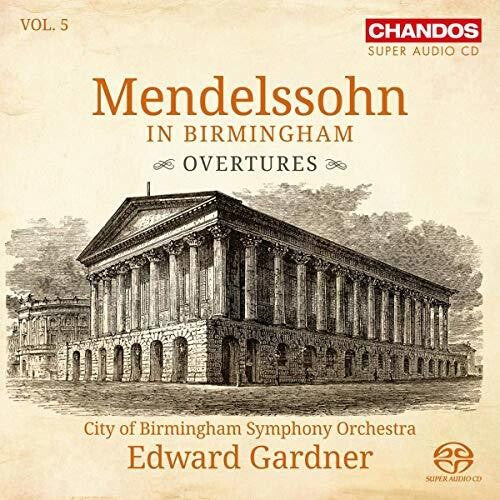 Mendelssohn / Gardner: Mendelssohn in Birmingham 5 - SUPER-AUDIO CD