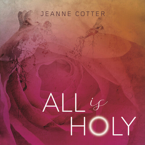 Cotter / Cotter: All Is Holy