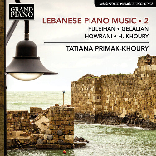 Fuleihan / Primak-Khoury: Lebanese Piano Music 2