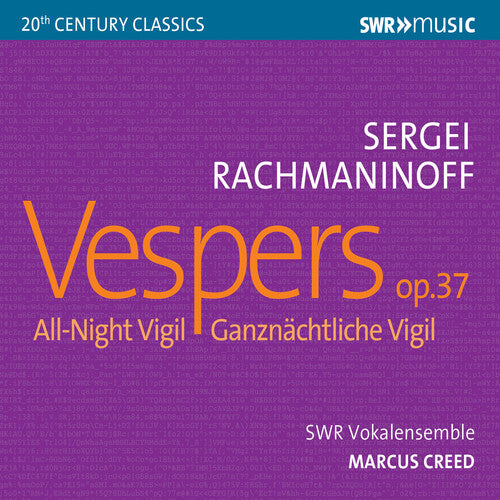 Rachmaninoff / Koch / Creed: Vespers 37 All Night Vigil