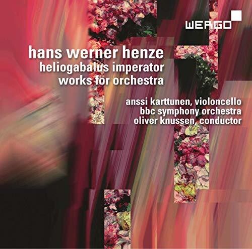 Henze / Karttunen / BBC Symphony Orchestra: Heliogabalus Imperator