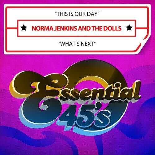 Jenkins, Norma & the Dolls: This Is Our Day / What's Next (Digital 45)