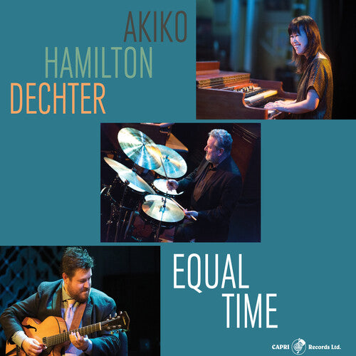 Akiko / Hamilton / Dechter: Equal Time