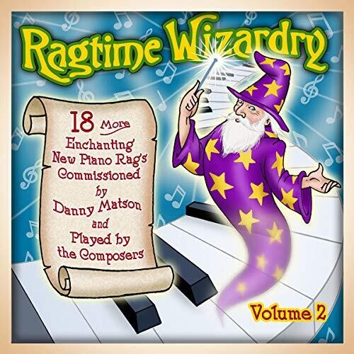 Ragtime Wizardry: Vol. 2 / Various: Ragtime Wizardry: Volume 2