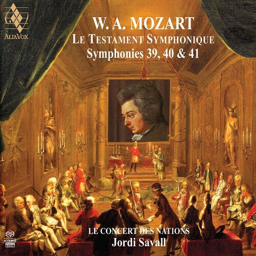 Savall, Jordi: Mozart: Symphonies No.39, 40 & 41 - SUPER-AUDIO CD