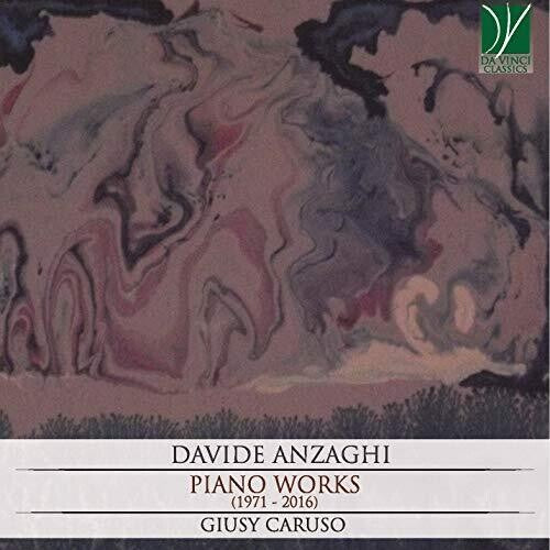 Anzaghi / Caruso, Giusy: Anzaghi: Piano Works (1971-2016)