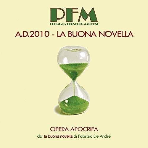 P.F.M.: A.D. 2010 La Buona Novella