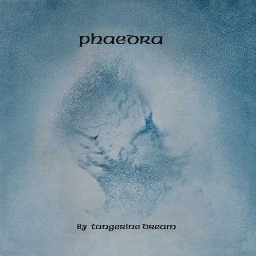 Tangerine Dream: Phaedra