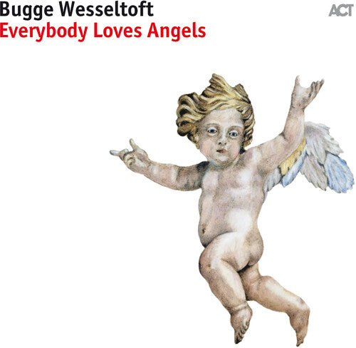 Wesseltoft: Everybody Loves Angels