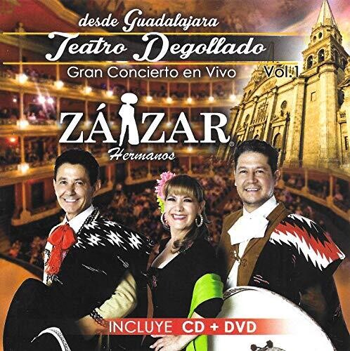 Hermanos Zaizar: Teatro Degollado / Gran Concierto En Vivo