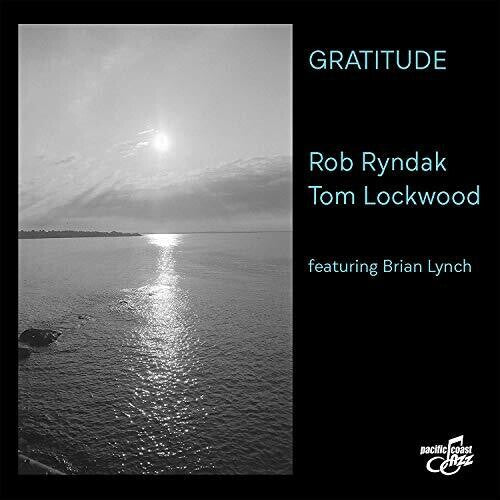 Ryndak, Rob / Lockwood, Tom: Gratitude