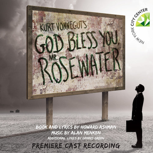 Ashman, Howard / Menken, Alan: Kurt Vonnegut's God Bless You: Mr. Rosewater (Premiere Cast Recording) - COMPACT DISCS