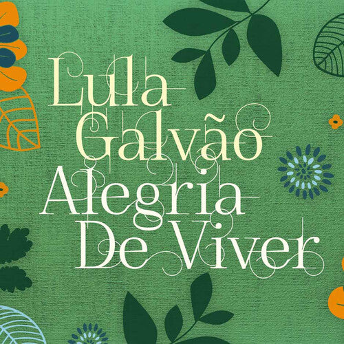 Galvao, Lula: Alegria de Viver