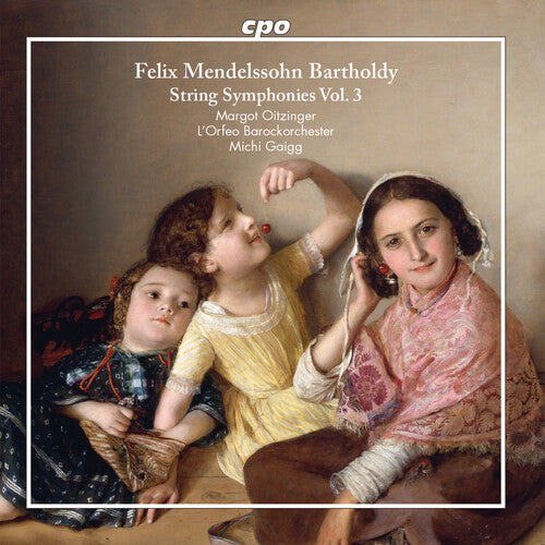 Mendelssohn / Oitzinger / Gaigg: String Symphonies 3